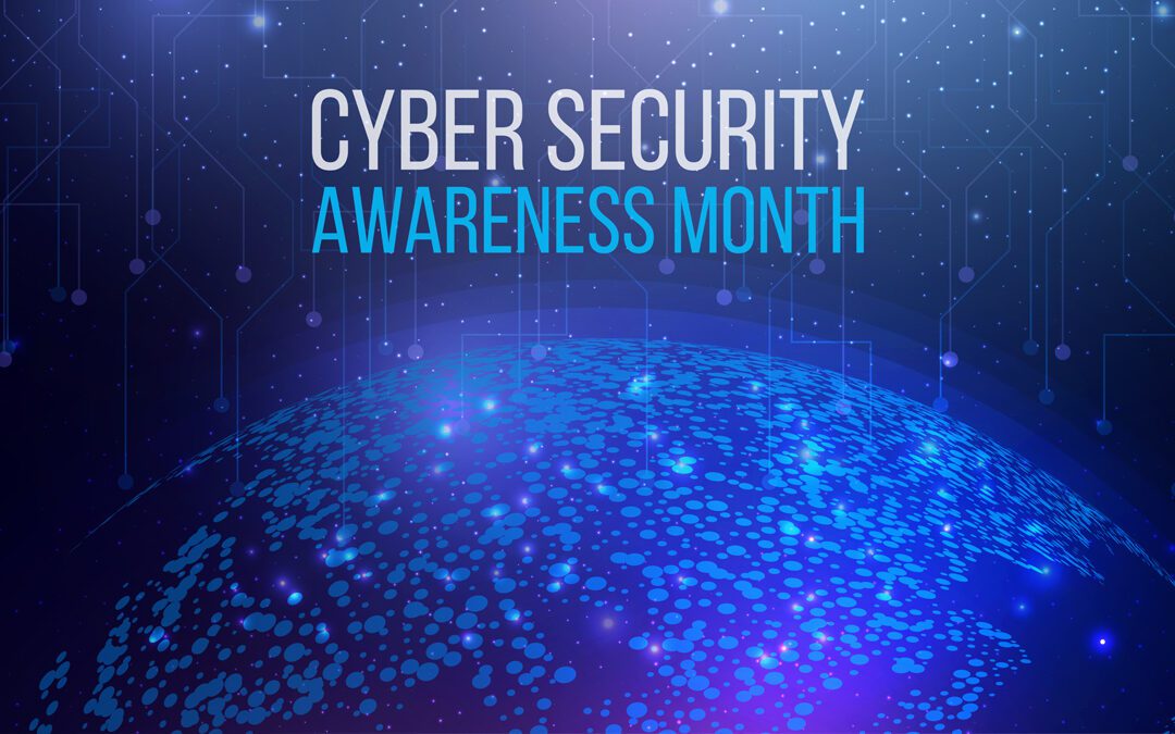 It’s National Cybersecurity Month. Here Are 7 Ways to Keep Your Company Cyber-Safe